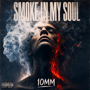SMOKE IN MY SOUL by 10mm
