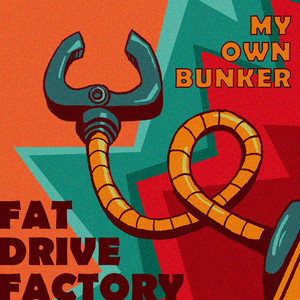My Own Bunker by Fat Drive Factory