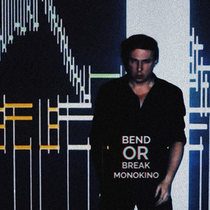Bend or Break (Lockdown Version)