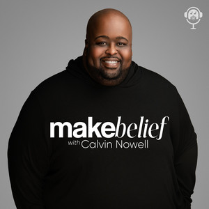 Make Belief Podcast Theme Song by Calvin Nowell