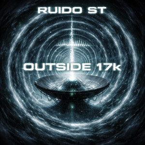 OUTSIDE 17k by Ruido ST