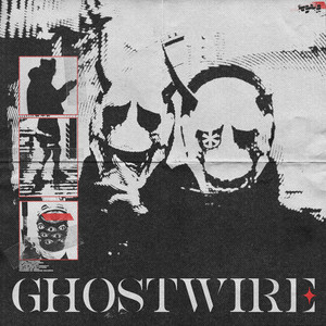 GHOSTWIRE