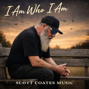 I Am Who I Am by Scott Coates Music