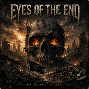 Eyes of the End by Shadow Choir