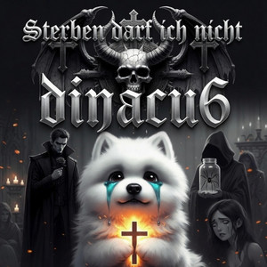 Sterben darf ich nicht by dinacu6