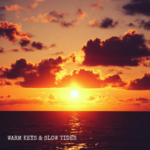 Warm Keys Slow Tides by Saint West
