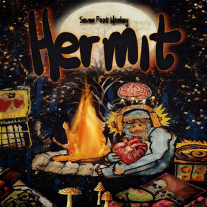 Hermit by Seven Foot Monkey