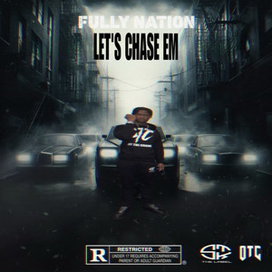 Chase Em by Fully Nation