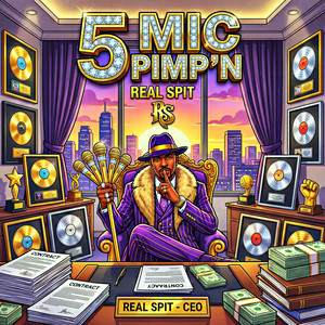 5 MIC Pimp'n by Elijah Wolf Presents, Real Spit