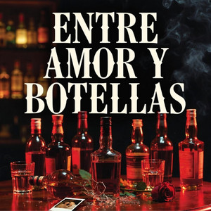 Entre Amor Y Botellas by boyboy