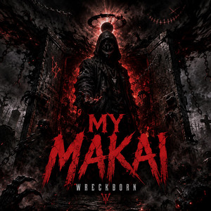 MY MAKAI by Wreckborn