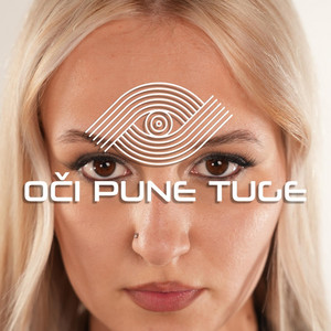 Gliga - Oči Pune Tuge (feat. Dejan Tatic & Sara)