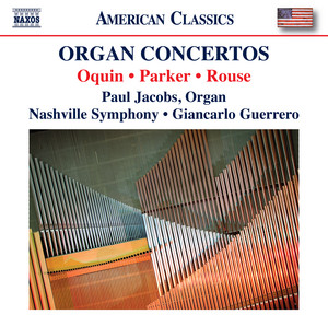 Wayne Oquin, Parker & Rouse: Organ Concertos