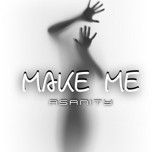 Make Me