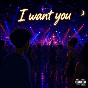 I WANT YOU by Xavier2fye