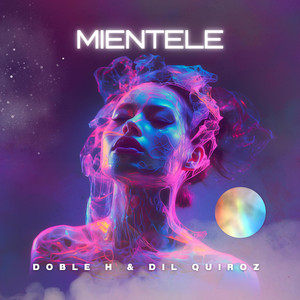 Mientele by Doble H, Dil Quiroz