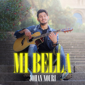 Johan Nouri - Mi Bella