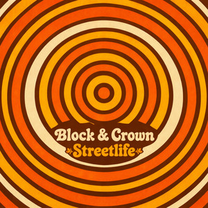 Block & Crown — Streetlife (2026)