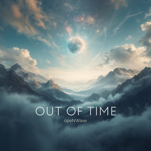 Out of Time by opeNWave