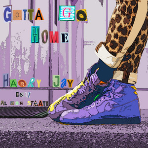 Gotta Go Home (feat. Al Von Staats)