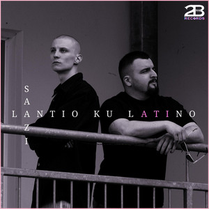 Lantio ku latino by A T I, Saazi