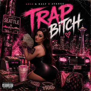 Trap Bitch by A$iA, Ralf .D Avenue