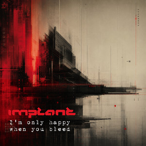 I'm Only Happy When You Bleed - Crash Course In Science Remix by Implant, Crash Course In Science