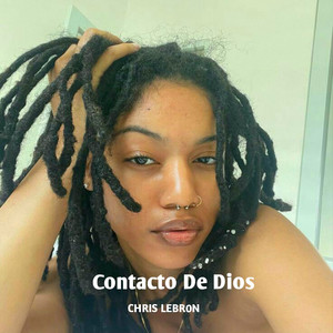 CHRIS LEBR0N - Contacto de Dios