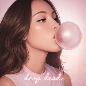 Olivia-drop dead - Official Alternate Version