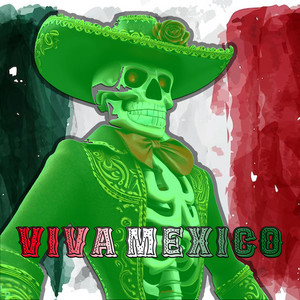 Обкладинка: VIVA MEXICO (SPED UP)