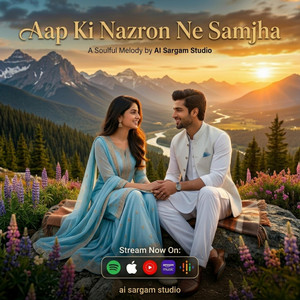 Ai Sargam Studio - Aap Ki Nazron Ne Samjha New Song 2026