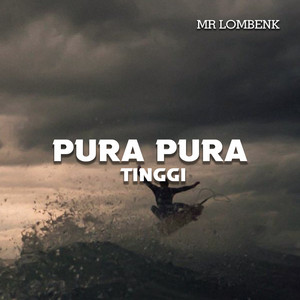 Pura Pura Tinggi
