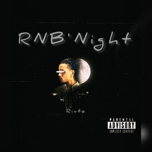 RNB' Night by RIVTO