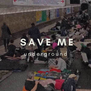 Save me underground