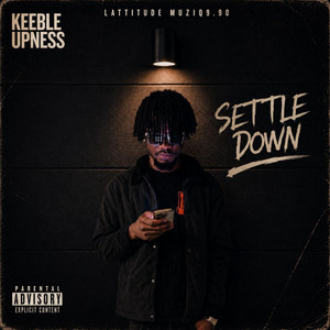 Settle Down - Morals Riddim by Keeble Upness