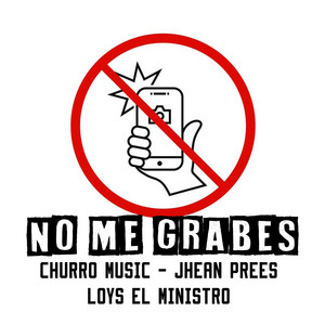ChurroMusic - NO ME GRABES