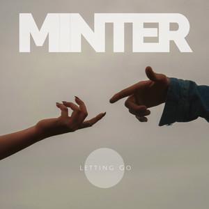 Letting Go by Minter