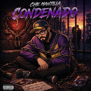 Condenado by Che Mantilla