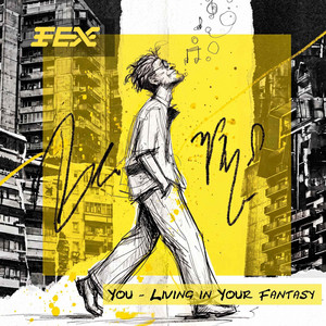 You - Living in Your Fantasy - Radio Edit by FEX