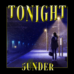 5UNDER — TONIGHT
