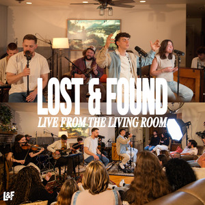 UNFAILING LOVE (PSALM 63) - Live from the Living Room by LOST & FOUND