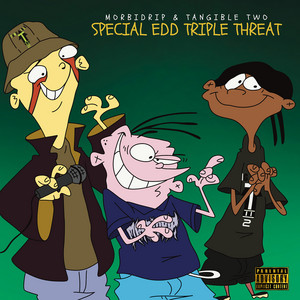 Special Edd Triple Threat by Morbidrip, Tangible Two
