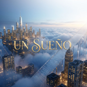 Un Sueño by El Santino