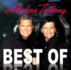 Best Of - Compilation by Modern Talking | Spotify