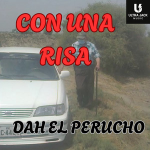 Con una Risa by DAH EL PERUCHO