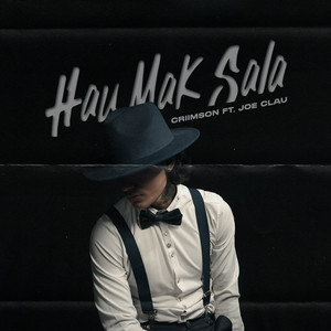 Criimson - Hau Mak Sala (feat. Joe Clau)