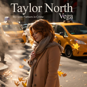 We were Partners in Crime by Taylor North Vega