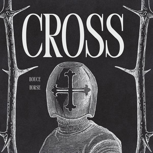 Cross by Bouce Horse