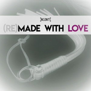 Ingenti — (Re)made With Love