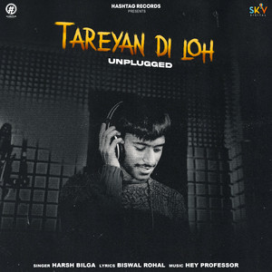 Tareyan Di Loh (Unplugged) by Harsh Bilga